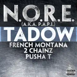 Tadow (feat. French Montana, 2 Chainz & Pusha T) - Single - N.o.r.e. Tadow (feat. French Montana, 2 Chainz & Pusha T) - Single - N.o.r.e.