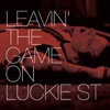 Leavin' the Game On Luckie St artwork