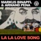 La La Love Song (Sheppard & Gordon Remix) - Markus Binapfl & Armand Pena lyrics