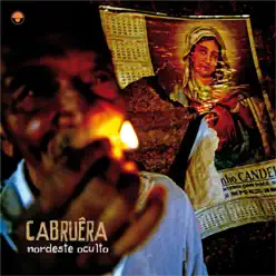 Nordeste Oculto - Cabruêra