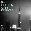 Fiction City Remixes - EP album lyrics, reviews, download