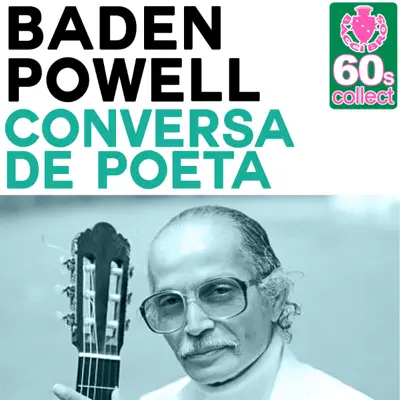 Conversa de Poeta (Remastered) - Single - Baden Powell