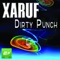 Dirty Punch (DJ Furax Remix) - Xaruf lyrics