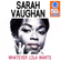 Whatever Lola Wants (Remastered) - Sarah Vaughan