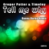 Tell Me Why (Remixes) - EP