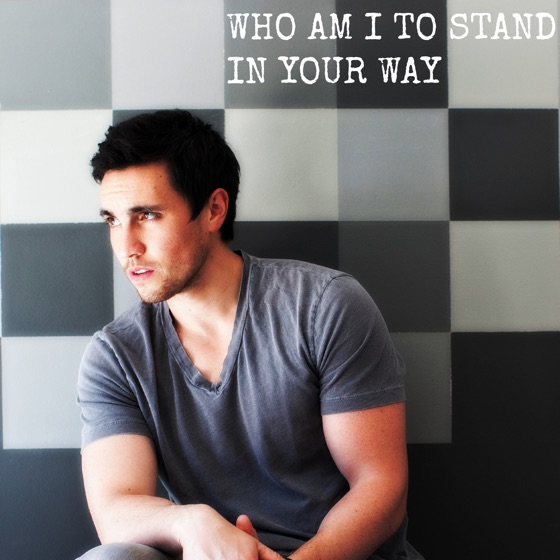 Cover artwork for Who Am I to Stand in Your Way