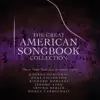 The Great American Songbook Collection album lyrics, reviews, download
