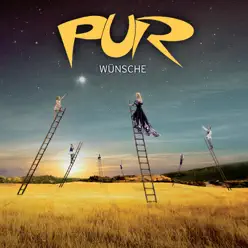 Wünsche (Bonus Track Version) - Pur