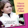 Veluwse kinderen zingen Psalmen album lyrics, reviews, download