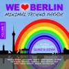 We Love Berlin 3 - Minimal Techno Parade (Mixed By Glanz & Ledwa)