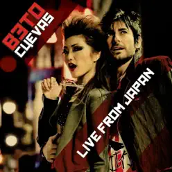 Live from Japan - Single - Beto Cuevas Live from Japan - Single - Beto Cuevas