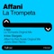 La Trompeta - Affani lyrics