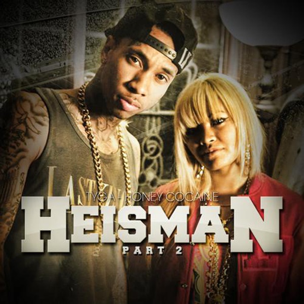 Heisman (feat. Tyga) - Single - Honey C