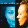Talk Normal: The Laurie Anderson Anthology (Remastered) artwork