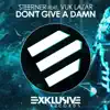 Don't Give a Damn (feat. Vuk Lazar) - EP album lyrics, reviews, download