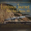Luminous Journey: Abdu'l-Bahá in America 1912 (Original Motion Picture Soundtrack)