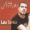 Lala torkia - Cheb Amar lyrics