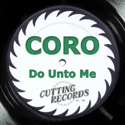 Do Unto Me - EP - Coro