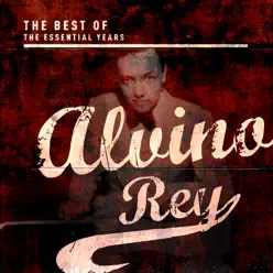 Best of the Essential Years: Alvino Rey - Alvino Rey