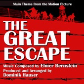 Dominik Hauser - The Great Escape: Theme from the Motion Picture (Elmer Bernstein) Single