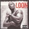 Down for Me (Featuring Mario Winans) - Loon lyrics