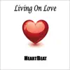 Living On Love album lyrics, reviews, download