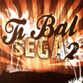 Ti Bal Sega, Vol. 2 - Multi-interprètes