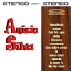 Anisio Silva - Pressentimento