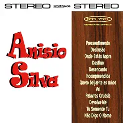 Anisio Silva - Anísio Silva