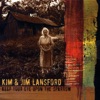 Kim and Jim Lansford - Sinner, You Better Get Ready