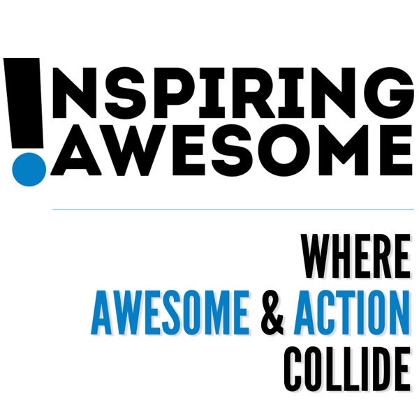 The Inspiring Awesome Podcast cover