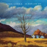 John Gorka - Trouble In Mind