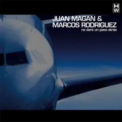 No Daré un Paso Atrás - Single by Juan Magán & Marcos Rodriguez album reviews, ratings, credits