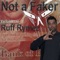 Not a Faker - Ruff Rymez lyrics