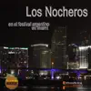Los Nocheros, en el Festival Argentino de Miami (En Vivo) album lyrics, reviews, download