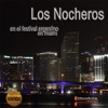 Los Nocheros, en el Festival Argentino de Miami (En Vivo)