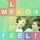 Melon-Let Me Feel