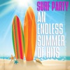 Surf Party- An Endless Summer of Hits, 2014