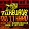 Do It Hard (Jaksaw Remix) - Mike Wave lyrics