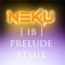 IB (Prelude Remix) - Neku lyrics