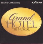 Grand Hotel Ensemble, David Jackson, Danny Strayhorn, Brent Barrett & Michael Jeter - H-A-P-P-Y / We'll Take a Glass Together