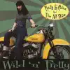 Wild 'n' Pretty album lyrics, reviews, download