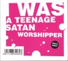 I Was a Teenage Satan Worshipper - Go Home Pandatron