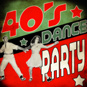 40's Dance Party - Verschiedene Interpreten