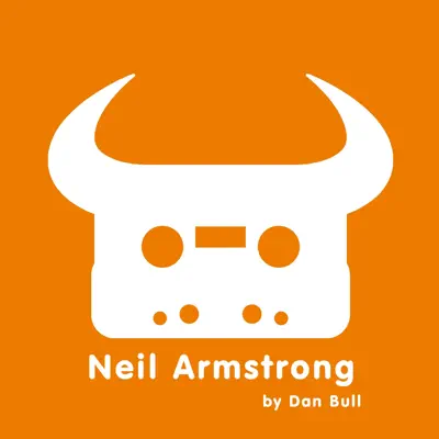 Neil Armstrong - Single - Dan Bull