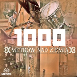 Mrozu - 1000 M Nad Ziemia