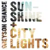 Stream & download Sunshine & City Lights