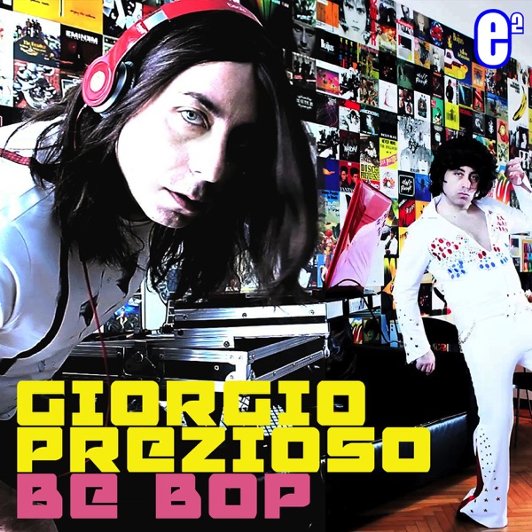 Giorgio Prezioso - Be Bop (Radio Mix)