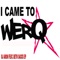 I Came to Werq (feat. Beth Sacks) [DJ!E's Remix] - DJ Aron lyrics