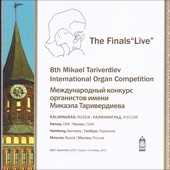 The 8th International Mikael Tariverdiev Organ Competition (The Finals "Live") artwork